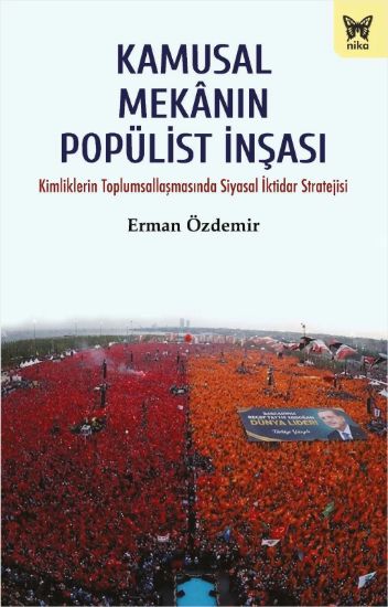 Kamusal Mekanın Popülist İnşası resmi