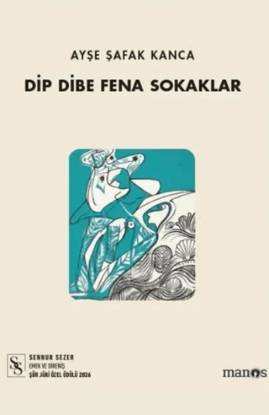 Dip Dibe Fena Sokaklar resmi