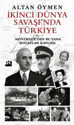 İkinci Dünya Savaşı’nda Türkiye resmi