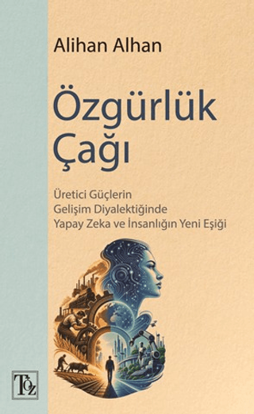 Özgürlük Çağı resmi
