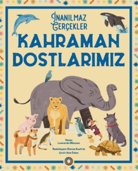 İnanılmaz Gerçekler - Kahraman Dostlarımız resmi