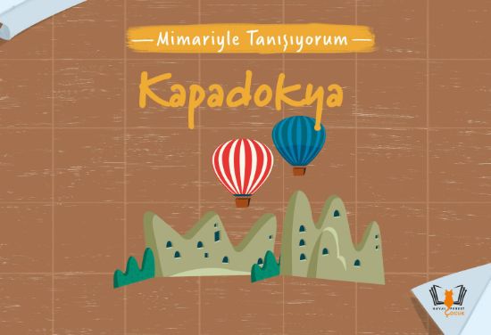 Mimariyle Tanışıyorum - Kapadokya resmi
