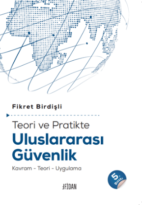 Teori ve Pratikte Uluslararası Güvenlik resmi