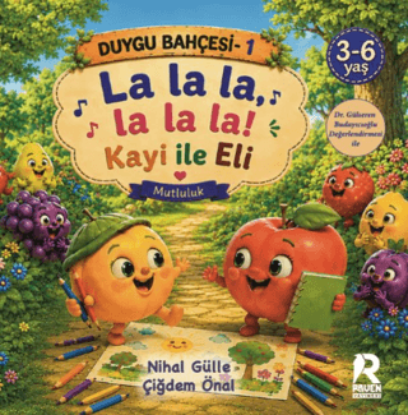 Duygu Bahçesi 1 - Mutluluk resmi