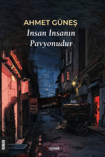 İnsan İnsanın Pavyonudur resmi