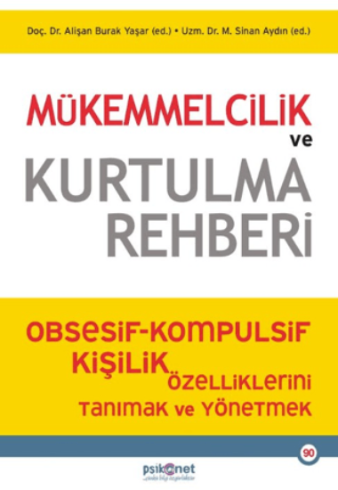 Mükemmelcilik ve Kurtulma Rehberi resmi