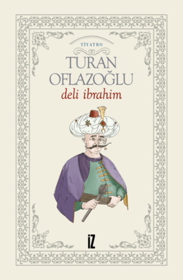 Deli İbrahim resmi