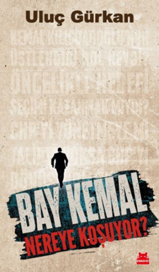 Bay Kemal Nereye Koşuyor? resmi