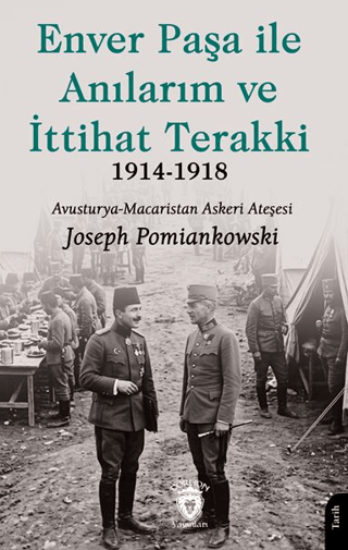 Enver Paşa ile Anılarım ve İttihat Terakki 1914-1918 resmi