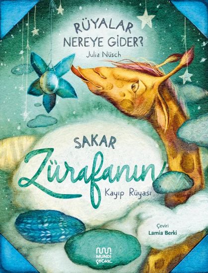 Rüyalar Nereye Gider - Sakar Zürafanın Kayıp Rüyası resmi