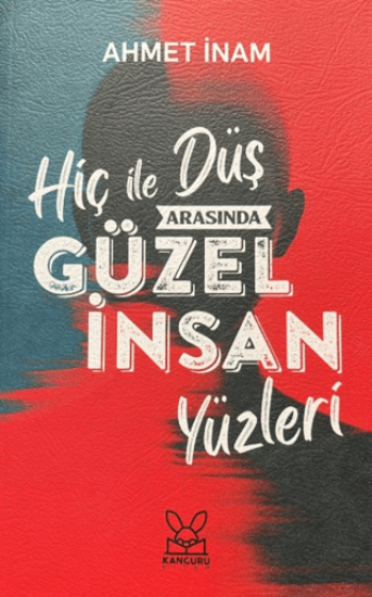 Hiç ile Düş Arasında Güzel İnsan Yüzleri resmi
