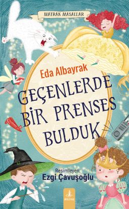 Geçenlerde Bir Prenses Bulduk - Matrak Masallar 2 resmi