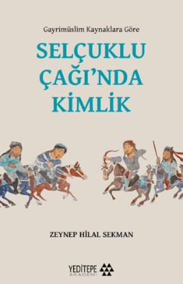 Selçuklu Çağı’nda Kimlik resmi