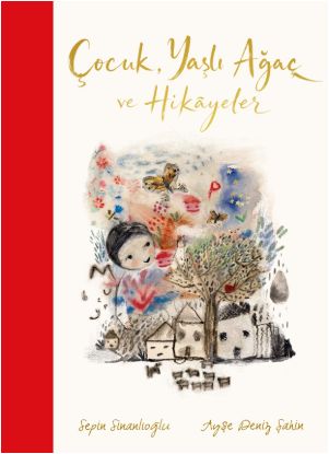 Çocuk, Yaşlı Ağaç ve Hikâyeler - Ciltli resmi
