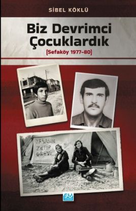 Biz Devrimci Çocuklardık resmi
