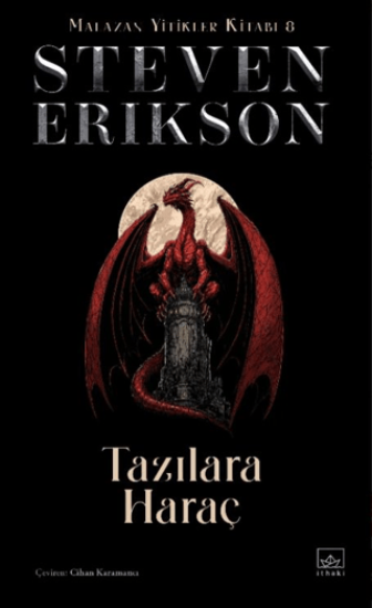 Tazılara Haraç - Malazan Yitikleri Kitabı 8 - Ciltli resmi