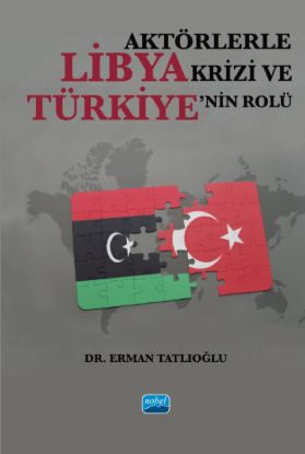 Aktörlerle Libya Krizi ve Türkiye’nin Rolü resmi