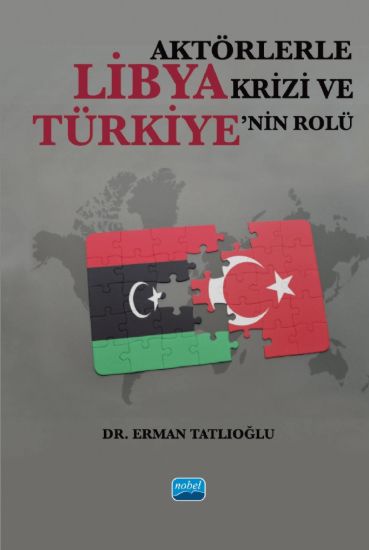 Aktörlerle Libya Krizi ve Türkiye’nin Rolü resmi