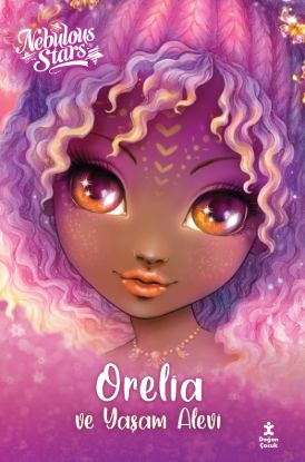 Nebulous Stars – Orelıa ve Yaşam Alevi resmi
