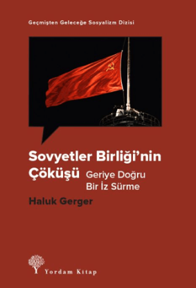 Sovyetler Birliği’nin Çöküşü resmi