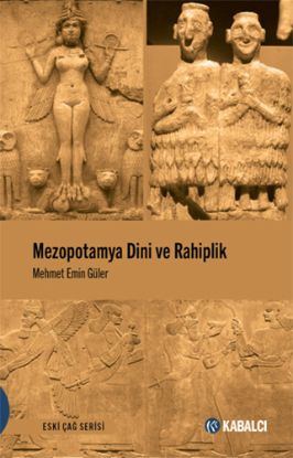 Mezopotamya Dini ve Rahiplik resmi