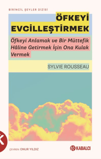 Öfkeyi Evcilleştirmek resmi