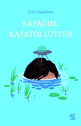 Kapağımı Kapatın Lütfen resmi