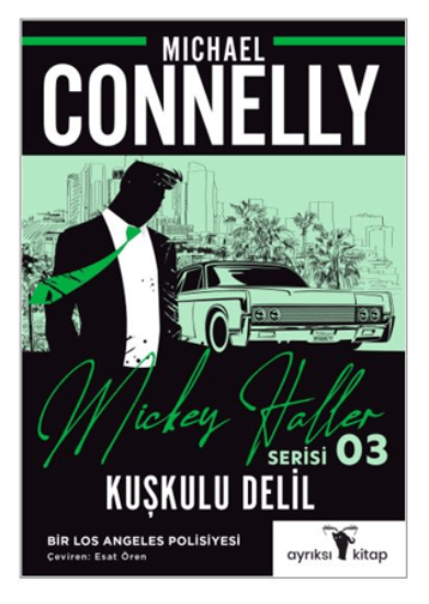 Kuşkulu Delil – Mickey Haller Serisi 3 resmi