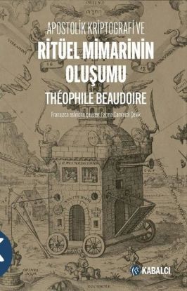Apostolik Kriptografi ve Ritüel Mimarinin Oluşumu resmi