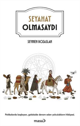 Seyahat Olmasaydı resmi