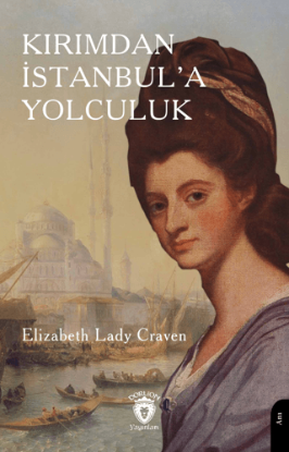 Kırımdan İstanbul’a Yolculuk resmi