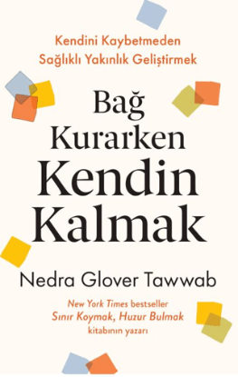 Bağ Kurarken Kendin Kalmak resmi