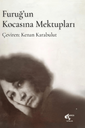 Furuğ’un Kocasına Mektupları resmi
