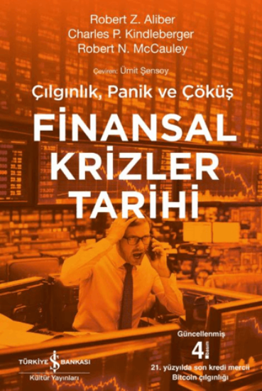 Finansal Krizler Tarihi – Çılgınlık, Panik ve Çöküş resmi