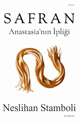 Safran - Anastasia’nın İpliği resmi