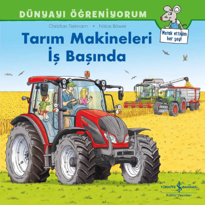 Dünyayı Öğreniyorum – Tarım Makineleri İş Başında resmi