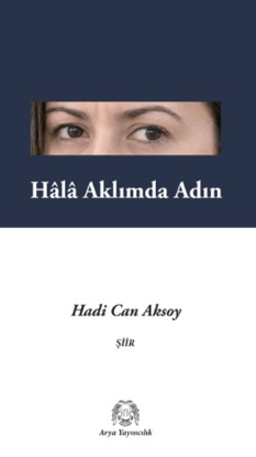 Hâlâ Aklımda Adın resmi