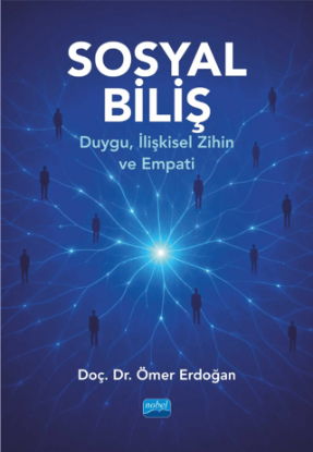 Sosyal Biliş - Duygu, İlişkisel Zihin ve Empati resmi