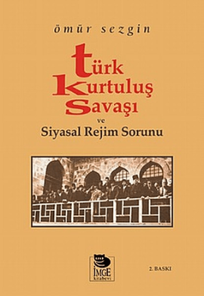 Türk Kurtuluş Savaşı ve Siyasal Rejim Sorunu resmi