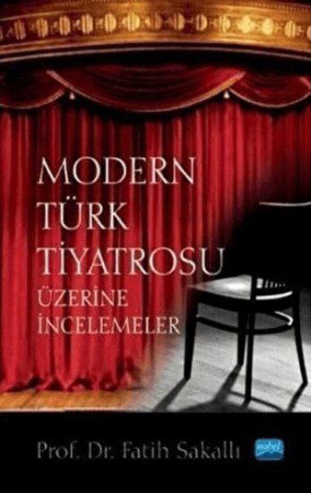 Modern Türk Tiyatrosu Üzerine İncelemeler resmi