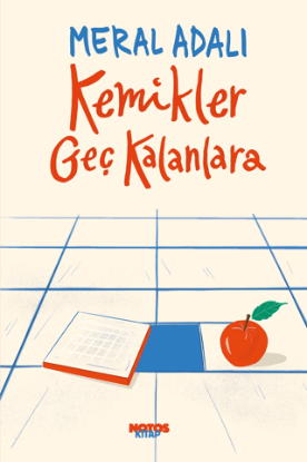 Kemikler Geç Kalanlara resmi
