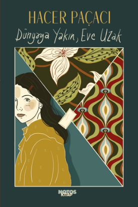Dünyaya Yakın, Eve Uzak resmi