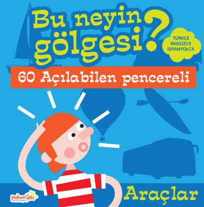 Bu Neyin Gölgesi? Araçlar resmi
