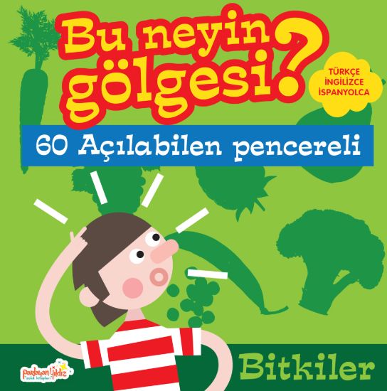 Bu Neyin Gölgesi? Bitkiler resmi