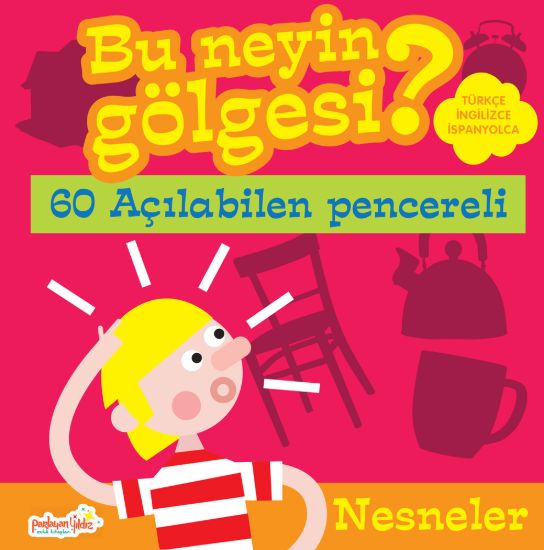 Bu Neyin Gölgesi? Nesneler resmi