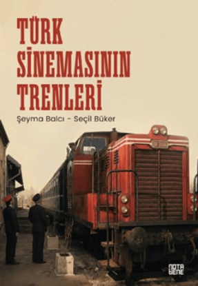 Türk Sinemasının Trenleri resmi