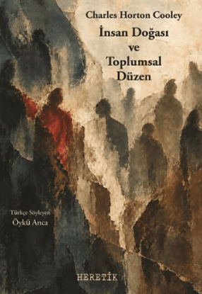 İnsan Doğası ve Toplumsal Düzen resmi